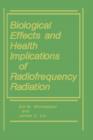 Image for Biological Effects and Health Implications of Radiofrequency Radiation