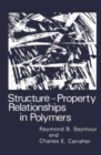 Image for Structure--Property Relationships in Polymers