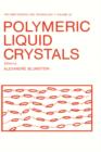 Image for Polymeric Liquid Crystals