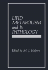 Image for Lipid Metabolism and its Pathology