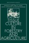 Image for Tissue Culture in Forestry and Agriculture