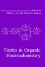 Image for Topics in Organic Electrochemistry