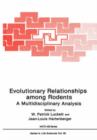 Image for Evolutionary Relationships among Rodents : A Multidisciplinary Analysis
