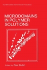 Image for Microdomains in Polymer Solutions