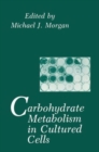 Image for Carbohydrate Metabolism in Cultured Cells