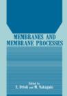 Image for Membranes and Membrane Processes