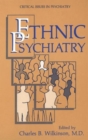 Image for Ethnic Psychiatry