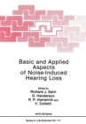 Image for Basic and Applied Aspects of Noise-Induced Hearing Loss : NATO Advanced Study Institute : Papers