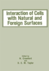 Image for Interaction of Cells with Natural and Foreign Surfaces