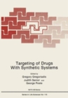 Image for Targeting of Drugs with Synthetic Systems