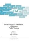 Image for Fundamental Problems of Gauge Field Theory