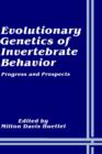 Image for Evolutionary Genetics of Invertebrate Behavior