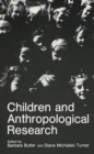 Image for Children and Anthropological Research