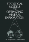 Image for Statistical Models for Optimizing Mineral Exploration