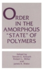 Image for Order in the Amorphous “State” of Polymers