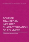 Image for Fourier Transform-Infrared Characterization of Polymers