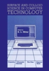 Image for Surface and Colloid Science in Computer Technology