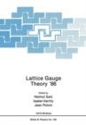 Image for Lattice Gauge Theory ’86