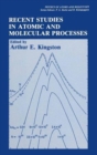 Image for Recent Studies in Atomic and Molecular Processes