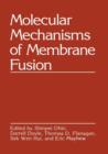 Image for Molecular Mechanisms of Membrane Fusion