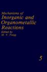 Image for Mechanisms of Inorganic and Organometallic Reactions Volume 5