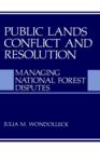 Image for Public Lands Conflict and Resolution : Managing National Forest Disputes