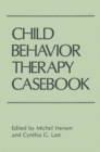 Image for Child Behavior Therapy Casebook