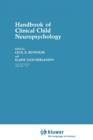 Image for Handbook of Clinical Child Neuropsychology