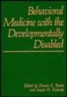 Image for Behavioral Medicine with the Developmentally Disabled