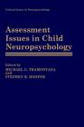 Image for Assessment Issues in Child Neuropsychology