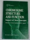 Image for Chromosome Structure and Function : Impact of New Concepts
