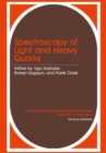 Image for Spectroscopy of Light and Heavy Quarks