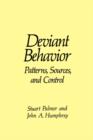 Image for Deviant Behavior : Patterns, Sources, and Control