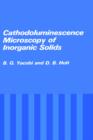 Image for Cathodoluminescence Microscopy of Inorganic Solids