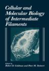 Image for Cellular and Molecular Biology of Intermediate Filaments