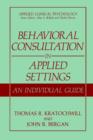 Image for Behavioral Consultation in Applied Settings