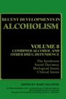 Image for Recent Developments in Alcoholism : Volume 8: Combined Alcohol and Other Drug Dependence