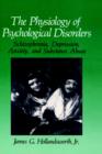 Image for The Physiology of Psychological Disorders