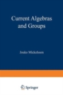 Image for Current Algebras and Groups