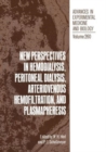 Image for New Perspectives in Hemodialysis, Peritoneal Dialysis, Arteriovenous Hemofiltration, and Plasmapheresis