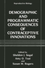 Image for Demographic and Programmatic Consequences of Contraceptive Innovations : Conference Proceedings