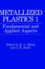 Image for Metallized Plastics 1 : Fundamental and Applied Aspects