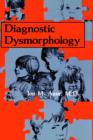 Image for Diagnostic Dysmorphology