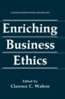 Image for Enriching Business Ethics