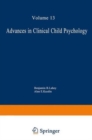 Image for Advances in Clinical Child Psychology : v. 13
