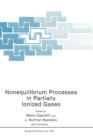 Image for Nonequilibrium Processes in Partially Ionized Gases