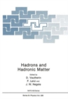 Image for Hadrons and Hadronic Matter