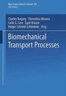Image for Biomechanical Transport Processes