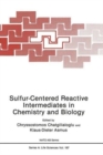 Image for Sulphur-centred Reactive Intermediates in Chemistry and Biology : Proceedings