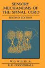 Image for Sensory Mechanisms of the Spinal Cord